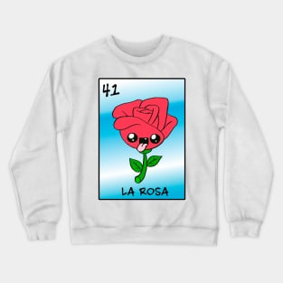 la rosa Crewneck Sweatshirt